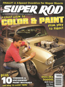 SUPER ROD 2007 AUG - PAINT SPECIAL, MOPAR 4-Sp OD, ZL-1 CAMARO